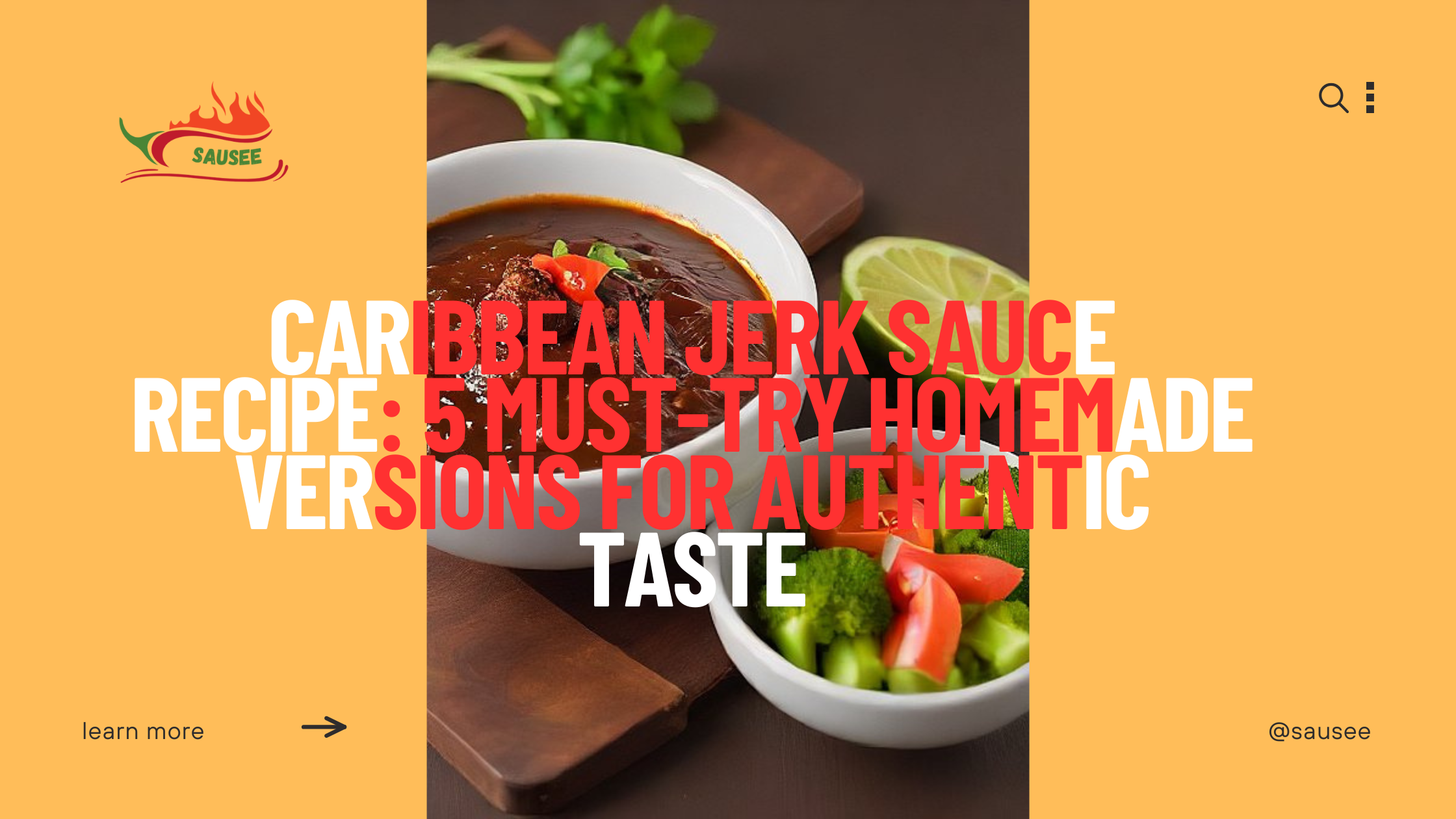 Caribbean Jerk Sauce Recipe: 5 Must-Try Homemade Versions for Authentic Taste